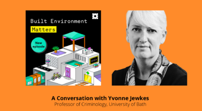 Yvonne Jewkes, Prison Design, Built Environment Matters podcast artwork