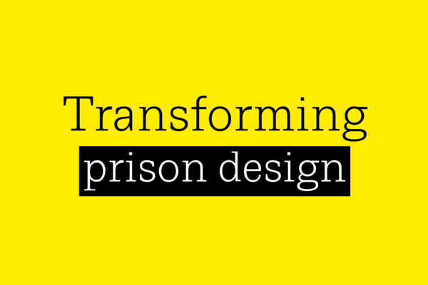 Transforming prison design cover image