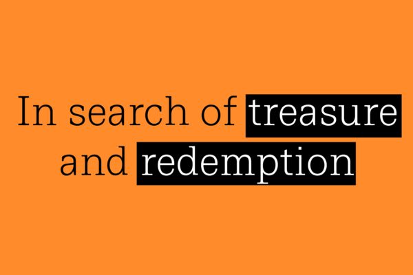 Image text to promote Professor John Dyson's inaugural lecture at the University of Birmingham: In search of treasure and redemption.